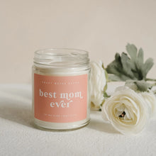 Load image into Gallery viewer, Best Mom Ever Soy Candle