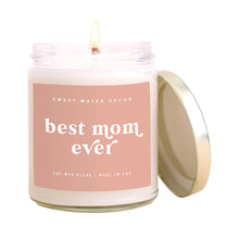 Load image into Gallery viewer, Best Mom Ever Soy Candle