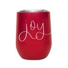 Load image into Gallery viewer, Joy Metal Wine Tumbler